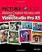 Picture Yourself Making Creative Movies with Corel VideoStudio Pro X5