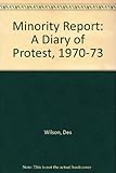 Minority report : a diary of protest, 1970-73
