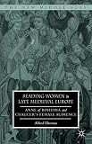Reading women in late medieval Europe : Anne of Bohemia and Chaucer's female audience