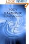 Body Harmonic: The Conscious Anatomy