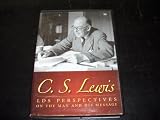 C.S. Lewis LDS Perspectives on the Man and His Message