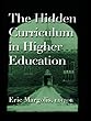The Hidden Curriculum in Higher Education