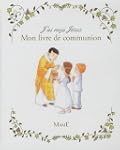 J'ai re�u J�sus - Mon Livre de communion