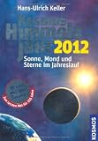 Produkt-Bild: Kosmos Himmelsjahr 2012: Sonne, Mond und Sterne im Jahreslauf