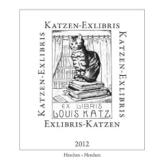 Katzen-Exlibris / Exlibris-Katzen 2012: Der Katzen-Kalender