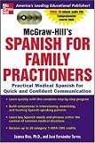 Review McGraw-Hill  / McGraw-Hill's Spanish for Family Practitioners : A Practical Course for Quick and Confident Communication