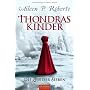 Thondras Kinder: Die Zeit der Sieben von Aileen P. Roberts