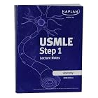 Kaplan Medical USMLE Step 1 Lecture Notes - Anatomy (2008 Edition) by James White David Seiden