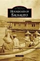 Houseboats of Sausalito (Images of America: California)