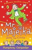 Mr Majeika Joins the Circus (Mr. Majeika)