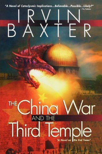 The China War & the Third Temple