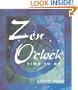 Zen O'Clock: Time To Be