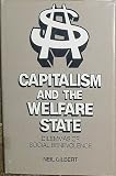 Capitalism and the welfare state : dilemmas of social benevolence