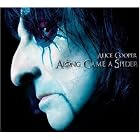 Click here to buy Along Came A Spider by  Alice Cooper .