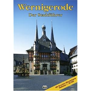 51hyUNEUjzL. SL500 AA300  Wernigerode: Ein Führer durch die bunte Stadt am Harz [Taschenbuch]