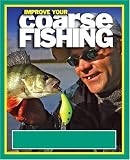 Improve Your Course Fishing