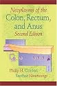 Neoplasms of the Colon, Rectum, and Anus, Second Edition