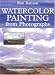 Watercolor Painting from Photographs