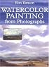 Complete Guide to Watercolor Painting
