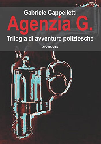 Agenzia G (Italian Edition)