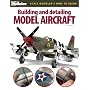 Building and Detailing Model Aircraft (Finescale Modeler Books)