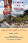 Relentless Forward Progress: A Guide...