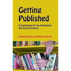 Getting Published: A Companion for the Humanities and Social Sciences