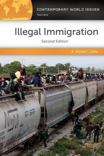 Illegal Immigration: A Reference Handbook, 2nd Edition (Contemporary World Issues)