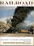 Railroad Magazine August 1966 Fiction by Frank L. Packard, General Robert E. Lee also Railroad President, Railroading Below Sea Level, Salton India and Flowing Wells