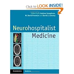 Neurohospitalist Medicine by S. Andrew Josephson, W. David Freeman and David J. Likosky
