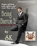 Being Barron 2: Reed & Skye (The Barron Trilogy)