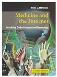 Medicine and the Internet: Introducing Online Resources and Terminology