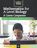 Mathematics for A level biology : a course companion