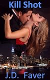 Kill Shot (Romantic Suspense)