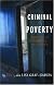 Criminal of Poverty: Growing Up Homeless in America
