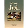 L'�veil pour les paresseux