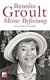 Produkt-Bild: Meine Befreiung: Autobiografie
