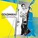 Colombia! The Golden Age of Discos Fuentes - The Powerhouse of Columbian Music 1960-76