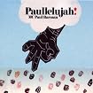 Paullelujah!