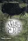 The Mind in the Cave