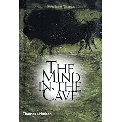The Mind in the Cave: Consciousness and the Origins of Art