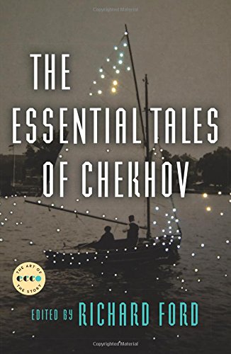 The Essential Tales Of Chekhov Deluxe Edition (Art of the Story), by Anton Chekhov