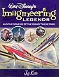 Walt Disney's Legends of Imagineering and the Genesis of the Disney Theme Park