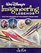 Walt Disney's Imagineering Legends and the Genesis of the Disney Theme Park