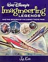 Walt Disney's Imagineering Legends and the Genesis of the Disney Theme Park