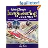 Walt Disney's Legends of Imagineering and the Genesis of the Disney Theme Park