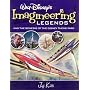 Walt Disney's Legends of Imagineering: And the Genesis of the Disney Theme Park