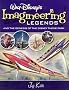 Walt Disney's Legends of Imagineering and the Genesis of the Disney Theme Park