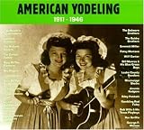 Review Various Artists  / American Yodeling 1911-1946
