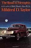 Taylor Mildred : Road to Memphis (Coretta Scott King Author Award Winner)